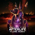Arcade Fire、Flume - Afterlife (Flume Remix)