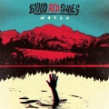 Blood Red Shoes - Red River