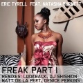 Eric Tyrell、Natasha Burnett - Freak (Lookback Remix)