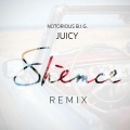Shemce、notorious b.i.g. - Juicy