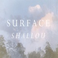 Shallou - Surface