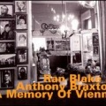 Ran Blake、Anthony Braxton - I'm Getting Sentimental over You