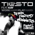 Work Hard, Play Hard (Paris FZ & Simo T's Contest Winnig Remix)