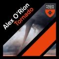 Alex O'Rion - Tornado (Original Mix)