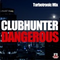 Dangerous (Turbotronic Radio Edit)