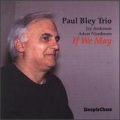 Paul Bley - If We May