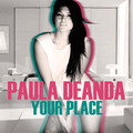 Paula DeAnda - Your Place