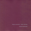 Zbigniew Karkowski、Xopher Davidson、Antimatter - Function Generator
