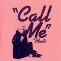 Call Me (Digitally Remastered 98)