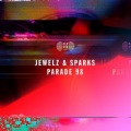 Jewelz、sparks - Parade 98 (Original Mix)