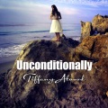 Tiffany Alvord - Unconditionally