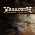 Megadeth - The Right to Go Insane