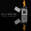 Sullivan King、Ghastly - Kill It With Fire (VIP)