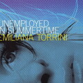 Emilíana Torrini - Unemployed In Summertime