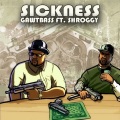 GAWTBASS、Shroggy - Sickness