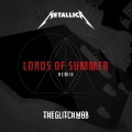 Metallica、The Glitch Mob - Lords Of Summer (The Glitch Mob Remix)