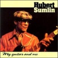 Hubert Sumlin - Happy With My French Friends