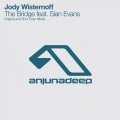 Jody Wisternoff、Sian Evans - The Bridge (Original Mix)