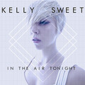 Kelly Sweet - In The Air Tonight