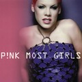 P!NK - Most Girls