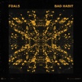 Foals - Bad Habit