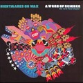 Nightmares on Wax - A Case Of Funk