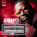 Sway - Charge (Nause Radio Edit)