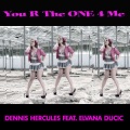 Dennis Hercules、Elvana - You Are the One 4 Me