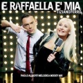 E Raffaella È Mia (Paolo Aliberti Melodica Moody Edit Mix)