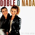 Doble O Nada - El Corazón De La Ciudad