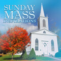 Sunday Mass Inspirations