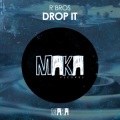 R'Bros - Drop It