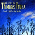 Thomas Truax、Pete Harvey、Pete Harvey - There Is A Light That Never Goes Out
