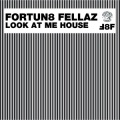 Fortun8 Fellaz、Danton Eeprom、Talpa Music - Look At Me House