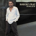 Robert Cray - I'm Walkin'