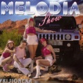 Melodia Show - Ven