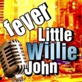 little willie john - Let`S Rock While The Rockin`S Good