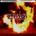 Marc Soul、Crespo - Bharata