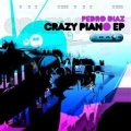 Pedro Diaz - Crazy Piano (Original Mix)