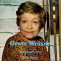 Grete Weiser - Det fing so an?