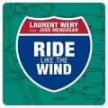 Laurent Wery、Joss Mendosah - Ride Like the Wind