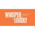 Antonio Ocasio - Whisper Loudly