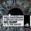 Will Eastman、Micah Vellian - No Sleep