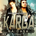 Mika G、Johnny P - Karga (Original Mix)