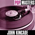 John Kincade - Till I Kissed You
