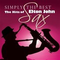 Simply The Best Sax: The Hits Of Tina Turner - Your Song (In The Style Of Elton John)