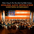 The New York City Ballet Orchestra、Robert Irving - Stars and Stripes, First Campaign 