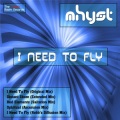 Mhyst - I Need To Fly (Original mix)