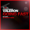 Valeron - Going Fast