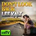 lee kalt、Athana - Sia - Don't Look Back (Original mix)